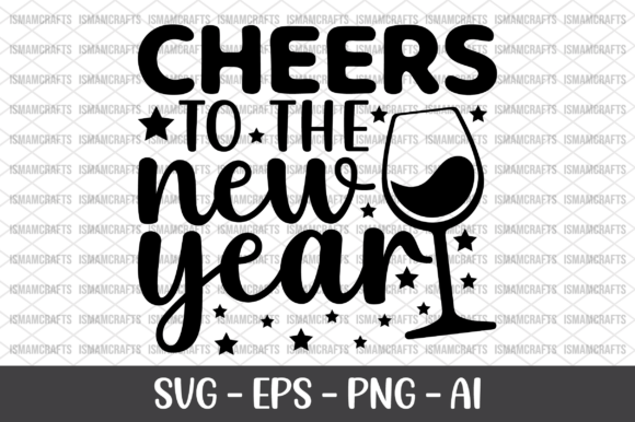 Cheers to the New Year SVG: A Versatile Graphics Asset for Crafts