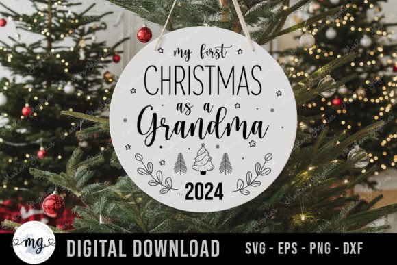 My First Christmas As a Grandma 2024 SVG for Graphics and Crafts