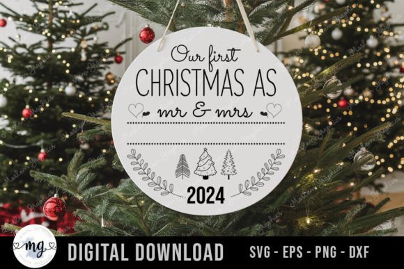 Our First Christmas As Mr Mrs 2024 SVG for Graphics and Crafts