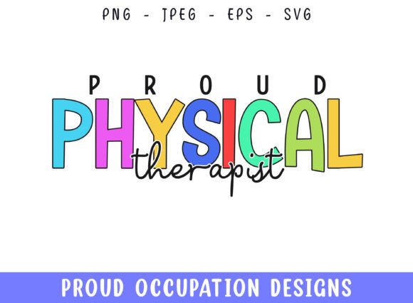 Proud Physical Therapist Profession SVG for Graphics and Crafts