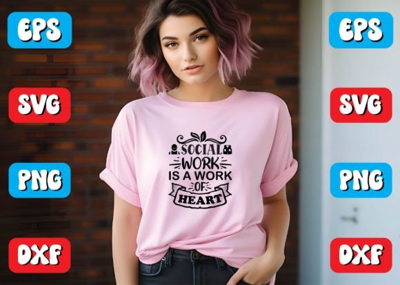 Social Work IsA Work of Heart: A Versatile Graphics Asset for Crafts